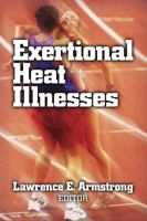 Exertional Heat Illnesses 0736037713 Book Cover