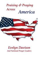 Praising & Praying Across America 0997851473 Book Cover