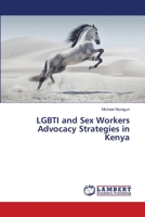 LGBTI and Sex Workers Advocacy Strategies in Kenya 6139862507 Book Cover