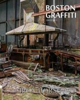 Boston Graffiti 1366575199 Book Cover