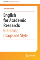 English for Academic Research: Grammar, Usage and Style 1461415926 Book Cover
