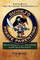 Guide to Pirate Parenting 1583852913 Book Cover