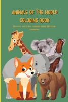 Animals of the World Coloring Book: Discover and Color Animals from Different Continents B0CWCRH94J Book Cover