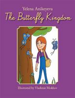 The Butterfly Kingdom 1984569279 Book Cover