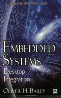 Embedded Systems: Desktop Integration (Wordware Applications Library) 1556229941 Book Cover