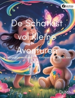 De Schatkist vol Kleine Avonturen: 8 Geweldige Verhalen voor Kinderen van 4 tot 9 Jaar (Dutch Edition) B0FDWS7PXM Book Cover