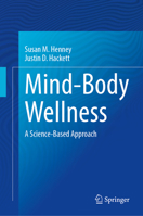 Mind-Body Wellness: A Science-Based Approach 3031916107 Book Cover