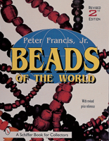 Beads of the World: A Collector's Guide With Price Reference 076430884X Book Cover