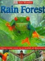 Eye Wonder: Rain Forest 0789478536 Book Cover