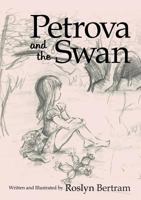 Petrova and the Swan 1483463214 Book Cover