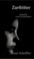Zartbitter: 10 illustrierte Gedichte zum Nachdenken (German Edition) 3384479890 Book Cover