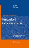 Nanowelded Carbon Nanotubes: From Field-Effect Transistors to Solar Microcells 3642260209 Book Cover
