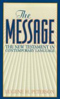 The Message: The New Testament in Contemporary Language 1600066720 Book Cover