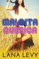 Maldita química (Spanish Edition) B0F5ML97JC Book Cover