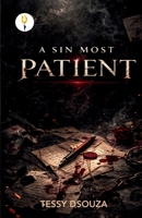 A Sin Most Patient B0GSJS8R38 Book Cover