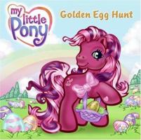 My Little Pony: Golden Egg Hunt (My Little Pony) 0060794682 Book Cover