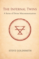 The Infernal Twins: A Series of Divine Miscommunications B0GBTM9YBS Book Cover