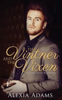 The Vintner and The Vixen 0993912648 Book Cover