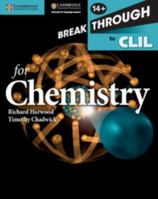 Breakthrough to CLIL for Chemistry Age 14+ Workbook 1107638550 Book Cover