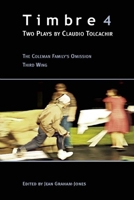 Timbre 4: Two Plays by Claudio Tolcachir 0984616004 Book Cover