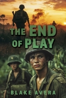 The End of Play B0FHC2WDQ2 Book Cover