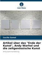 Artikel über das "Ende der Kunst", Andy Warhol und die zeitgenössische Kunst 6207321456 Book Cover