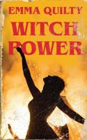 Witch Power: Hexing the Patriarchy with Feminist Magic 1509564462 Book Cover