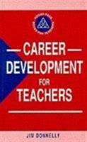 Career Development for Teachers 0749406453 Book Cover