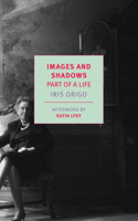 Images and Shadows: Part of a Life 1567921035 Book Cover