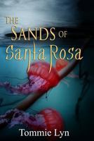 The Sands of Santa Rosa 1466247150 Book Cover