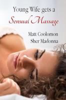 Young Wife Gets a Sensual Massage 1520177283 Book Cover