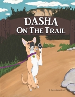 Dasha on the Trail 1941384633 Book Cover