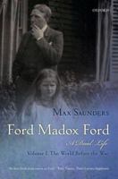 Ford Madox Ford: A Dual Life 0192100157 Book Cover