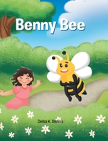 Benny Bee 1637108001 Book Cover