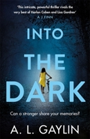 Into The Dark 1409199223 Book Cover