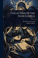 Collection Of The Four Gospels 1024502961 Book Cover