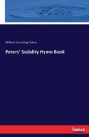 Peters' Sodality Hymn Book 1246922444 Book Cover