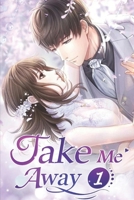 Take Me Away 1: A Promise For Marriage B084DGQHXZ Book Cover