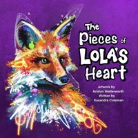 The Pieces of Lola's Heart 1989346952 Book Cover