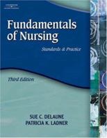 Fundamentals Of Nursing: Standards And Practice (2nd Ed.) And Fundamentals Of Nursing: Standards And Practice Clinical Companion 1401859186 Book Cover