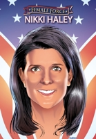 Female Force: Nikki Haley 1959998250 Book Cover