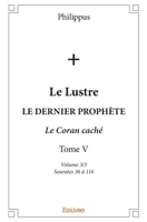 Le Lustre - Tome V - Volume 3/3 (French Edition) 2334176176 Book Cover