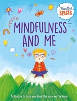 Mindfulness and Me 1526320967 Book Cover