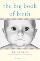 The Big Book of Birth 0452287685 Book Cover