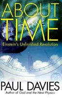 About Time: Einstein's Unfinished Revolution