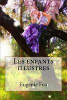 Les Enfants Illustres 1542662761 Book Cover