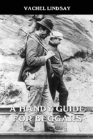 A Handy Guide for Beggars: Especially Those of the Poetic Fraternity 1021439436 Book Cover