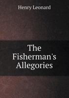 The Fisherman's Allegories 1018358404 Book Cover