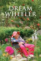 Dream Wheeler 1484154347 Book Cover