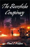 The Beersheba Conspiracy (Austin Brandt Thriller) 0595126944 Book Cover